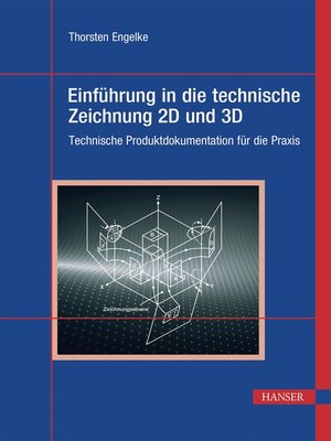 cover image of Einführung in die technische Zeichnung 2D und 3D